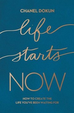 Life Starts Now - Dokun, Chanel