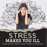 Stress Makes You Ill   Mental Health in... - Bild 1