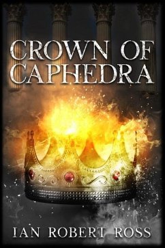 Crown of Caphedra - Ross, Ian Robert