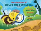Adventures of Biplob the Bumblebee Volume 3: Biplob the Bumblebee