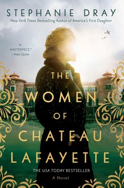 The Women of Chateau Lafayette - Dray, Stephanie