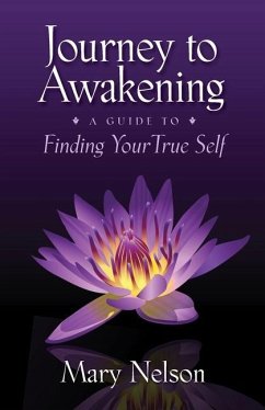 Journey to Awakening - Nelson, Mary