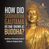 How Did Siddhartha Gautama Become Known... - Bild 1