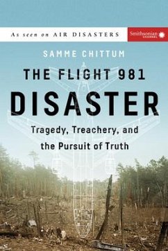 The Flight 981 Disaster: Tragedy, Treachery, and the Pursuit of Truth - Chittum, Samme