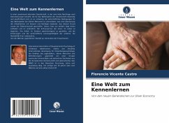 Eine Welt zum Kennenlernen - Vicente Castro, Florencio