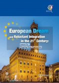 European Dream and Reluctant Integration in the 21st Century