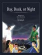 Day, Dusk, or Night - Bild 1
