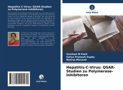 Hepatitis-C-Virus: QSAR-Studien zu Polymerase-Inhibitoren - Patil, Vaishali M;Gupta, Satya Prakash;Masand, Neeraj