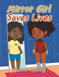 Mirror Girl Saves Lives - Mayfield, Yvonne