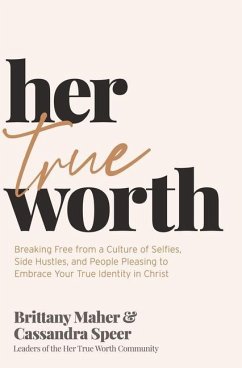 Her True Worth - Maher, Brittany; Speer, Cassandra