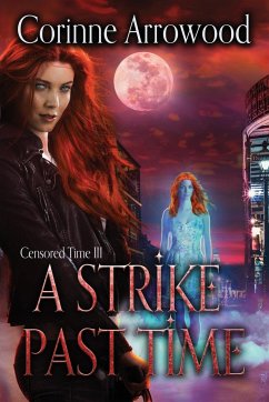 A Strike Past Time - Arrowood, Corinne