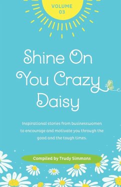 Shine On You Crazy Daisy - Volume 3 - Simmons, Trudy
