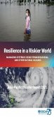 Asia-Pacific Disaster Report 2021: Resilience in a Riskier World - Managing Systemic Disaster Risks from Biological and Other Natural Hazards