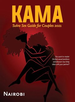 Kama Sutra Sex Guide for Couples 2021 - Nairobi