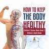 How to Keep the Body Healthy  ... - Bild 1