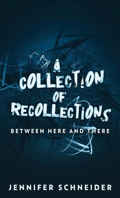 A Collection Of Recollections - Schneider, Jennifer