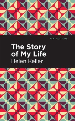 The Story of My Life - Keller, Helen