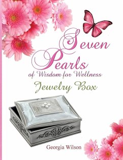 Seven Pearls of Wisdom for Wellness - Wilson, Georgia