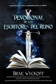 Devocional de Los Escritores del Reino: Tomando del Cielo, Escribiendo en la Tierra