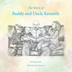 The Story of Buddy and Uncle Kenneth - Pepin, Theresa