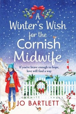 A Winter's Wish For The Cornish Midwife - Bartlett, Jo