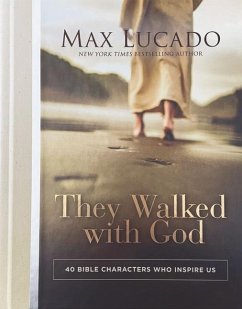 They Walked with God - Lucado, Max