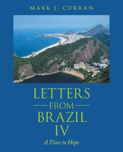 Letters from Brazil Iv - Curran, Mark J.