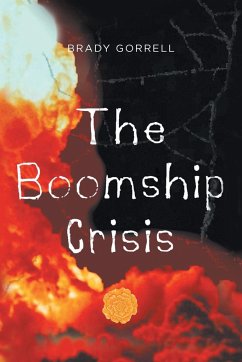The Boomship Crisis - Gorrell, Brady