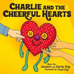 Charlie and the Cheerful Hearts - Day, Darla; Day, Jenson