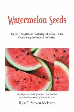 Watermelon Seeds - Melester, Rev. C. Steven