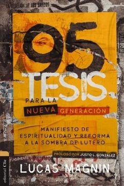 95 Tesis Para La Nueva Generación - Magnin, Lucas