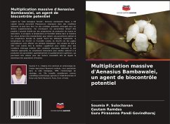 Multiplication massive d'Aenasius Bambawalei, un agent de biocontrôle potentiel - P. Sulochanan, Soumia;Ramdas, Gautam;Govindharaj, Guru Pirasanna Pandi