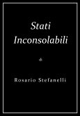 Stati Inconsolabili (eBook, ePUB)