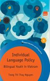 Individual Language Policy: Bilingual Youth in Vietnam