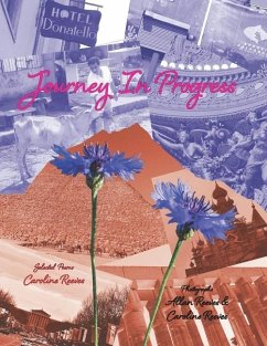 Journey In Progress - Reeves, Caroline