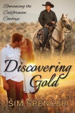 Discovering Gold - Spencer, S. M.