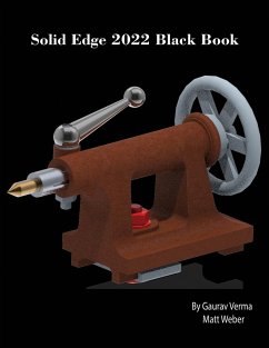 Solid Edge 2022 Black Book - Verma, Gaurav; Weber, Matt