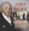 James Monroe and the Monroe Doctrine  ... - Bild 1
