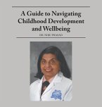 A Guide to Navigating Childhood Development and Wellbeing