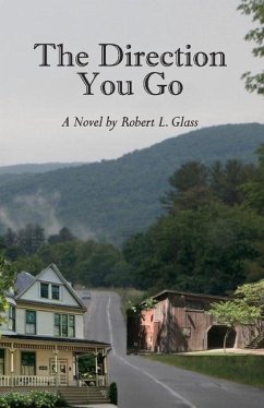 The Direction You Go - Glass, Robert