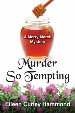 Murder So Tempting: A Merry March Mystery - Curley Hammond, Eileen