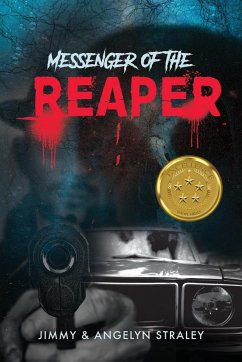 Messenger of the Reaper - Straley, Jimmy; Straley, Angelyn