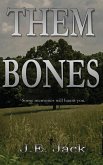 Them Bones: Some Memories Will Haunt You