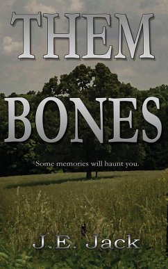 Them Bones - Jack, J. E.
