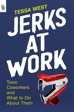 Jerks at Work - West, Tessa