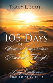 105 Days of Spiritual Inspirations and Practical Thought