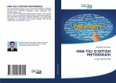 ONA TILI O'QITISH METODIKASI ONA TILI O'QITISH METODIKASI