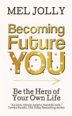Becoming Future You