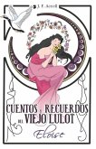 Cuentos y recuerdos del viejo Lulot: Eloise: (II)