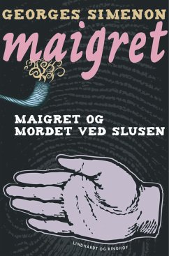 Maigret og mordet ved slusen - Simenon, Georges